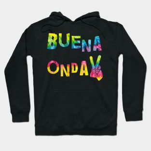 Funny Buena Onda Good Thoughts Spanish Mexican Hippie Stickers Shirts Hoodie